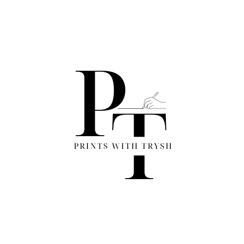 Prints with Trysh